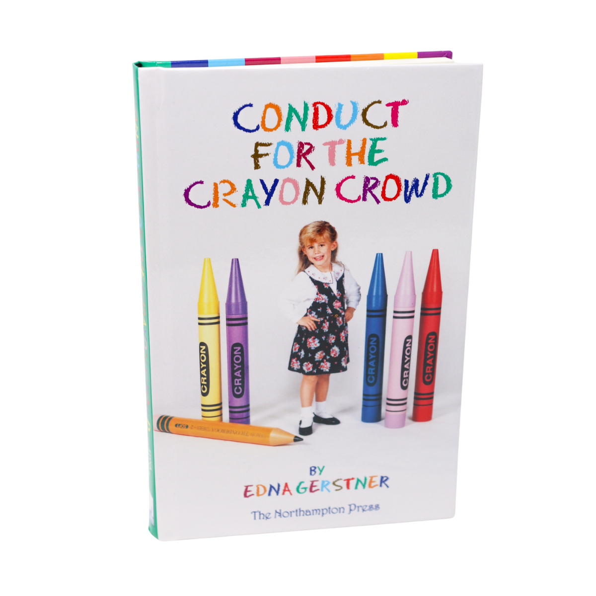 Conduct for the Crayon Crowd by Edna Gerstner Cover