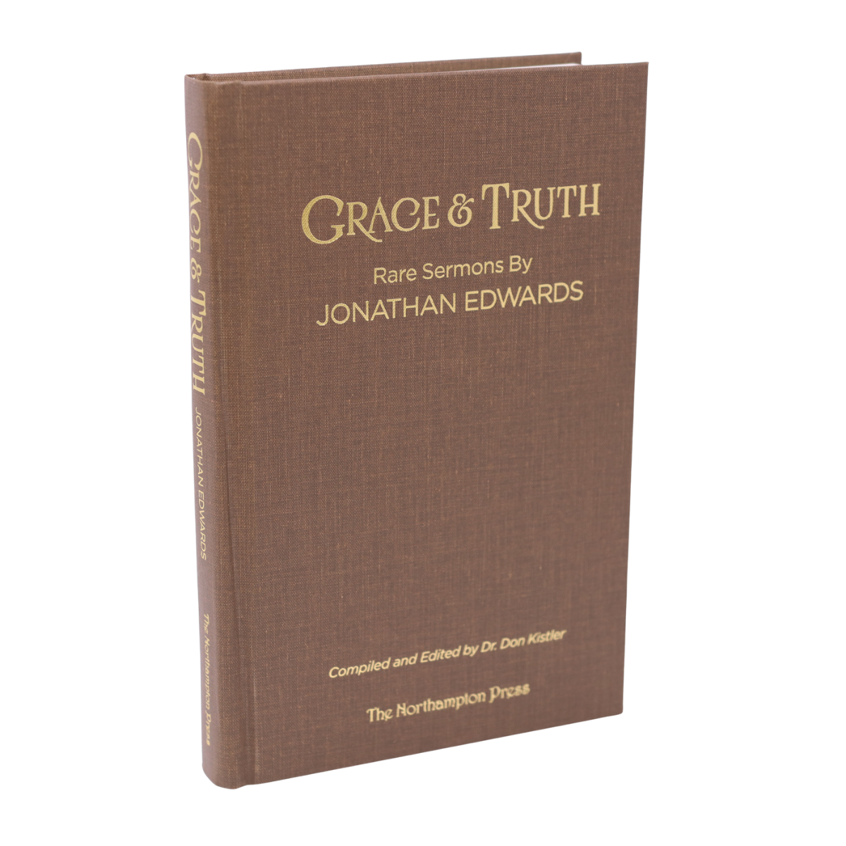 Grace & Truth: Rare Sermons by Jonathan Edwards Cover