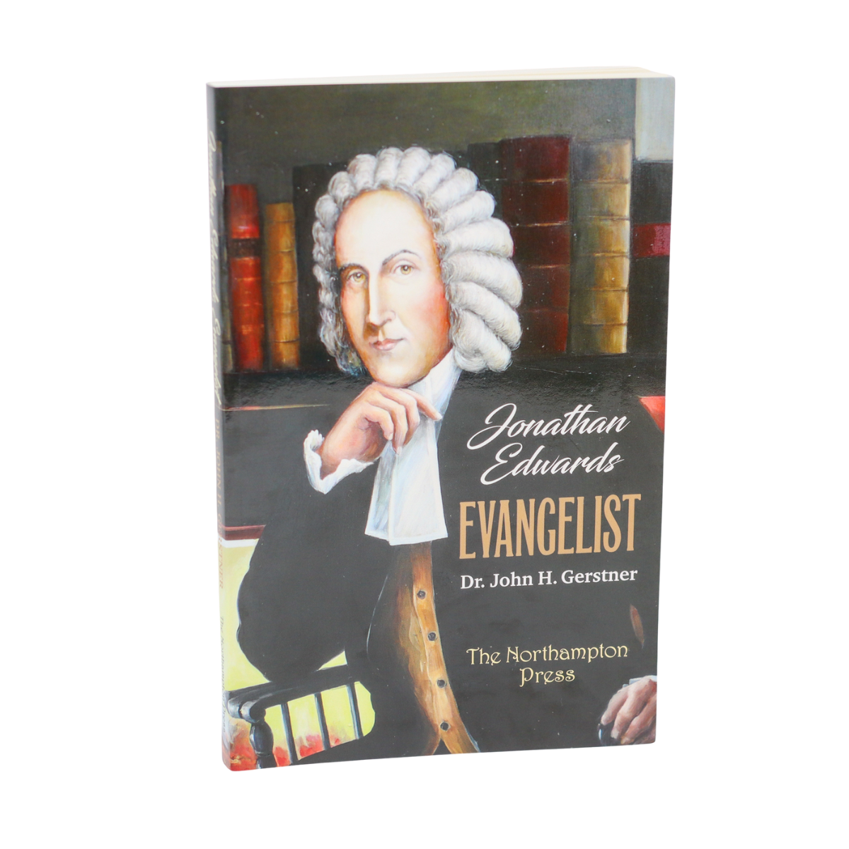 Jonathan Edwards Evangelist by Dr. John H. Gerstner Cover