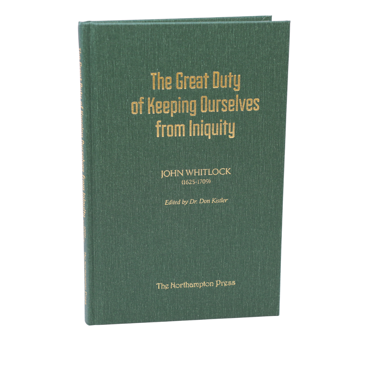 The Great Duty of Keeping Ourselves from Iniquity by John Whitlock Cover